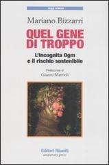 Quel gene di troppo. Lincognita Ogm e il rischio sostenibile.pdf