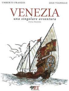 Venezia. Una singolare avventura. Ediz. illustrata.pdf
