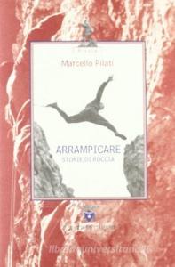 Arrampicare. Storie di roccia.pdf
