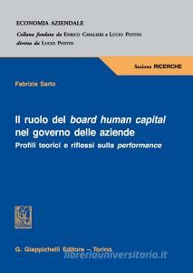 Il ruolo del board human capital nel governo delle aziende. Profili teorici e riflessi sulla performance.pdf