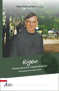 Ebook Rigen di Paolo Baldisserotto edito da Edizioni Messaggero Padova