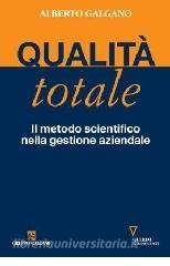 Qualità totale. Il metodo scientifico nella gestione aziendale.pdf