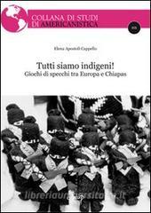 Tutti siamo indigeni! Giochi di specchi tra Europa e Chiapas.pdf