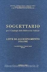 Soggettario per i Cataloghi delle Biblioteche Italiane con liste di aggiornamento 1956-1985.pdf