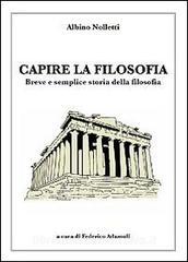 Capire la filosofia. Breve e semplice storia della filosofia.pdf