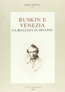 Ruskin e Venezia. La bellezza in declino.pdf