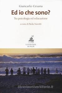 Ed io che sono? Tra psicologia ed educazione.pdf