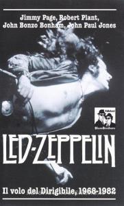 Led Zeppelin. Il volo del dirigibile 1968-1982.pdf