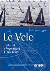 Le vele. Principi, regolazioni, prestazioni.pdf
