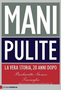 Mani pulite. La vera storia, 20 anni dopo.pdf
