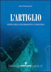 L artiglio. Epopea della palombaristica viareggina.pdf