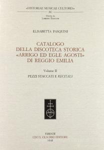 Catalogo della discoteca storica «Arrigo ed Egle Agosti» di Reggio Emilia vol.2.pdf