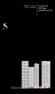 La lunga vita della legge urbanistica del 42.pdf