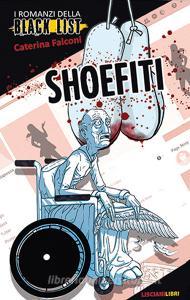Shoefiti. I romanzi della black list.pdf