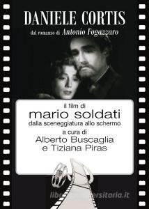 Daniele Cortis dal romanzo di Antonio Fogazzaro il film di Mario Soldati dalla sceneggiatura allo schermo.pdf