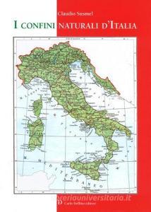 I confini naturali dItalia. Ediz. a colori.pdf