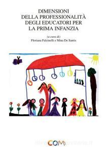 Dimensioni della professionalità degli educatori per la prima infanzia.pdf