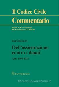 Dellassicurazione contro i danni. Artt. 1904-1918.pdf