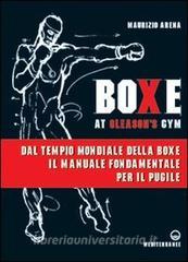 Boxe at Gleasons Gym. Tecniche di base del pugilato.pdf