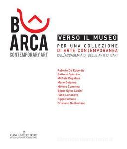 Verso il museo. Per una collezione di arte contemporanea dellAccademia di Belle Arti di Bari.pdf