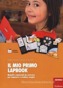 Il mio primo lapbook. Modelli e materiali da costruire per imparare a studiare meglio.pdf