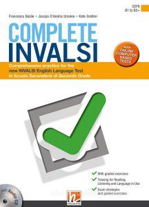 Complete INVALSI. Comprehensive practice for the new INVALSI English language test in Scuola secondaria di secondo grado. Per le Scuole superiori..pdf