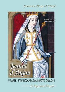 Jeanne DAnjou. Giovanna I DAngiò regina di Napoli vol.5.pdf