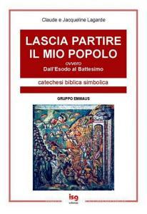 Lascia partire il mio popolo. Dallesodo al battesimo.pdf