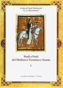 Studi e fonti del Medioevo vicentino e veneto.pdf