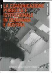 La comunicazione pubblica e istituzionale in Germania e Austria. Strategie e stili comunicativi.pdf