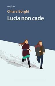 Lucia non cade.pdf