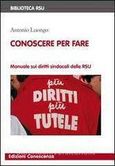 Conoscere per fare. Manuale sui diritti sindacali delle RSU.pdf