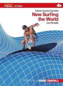 New surfing the world. Per le Scuole superiori. Con CD Audio. Con espansione online.pdf