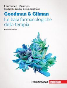 Goodman & Gilman. Le basi farmacologiche della terapia. Con espansione online.pdf