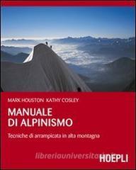 Manuale di alpinismo. Tecniche di arrampicata in alta montagna.pdf