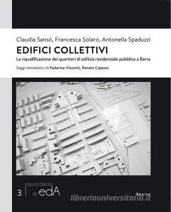 Edifici collettivi. La riqualificazione dei quartieri di edilizia residenziale pubblica a Barra.pdf