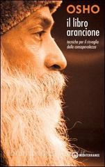 Il libro arancione. Tecniche per il risveglio della consapevolezza.pdf