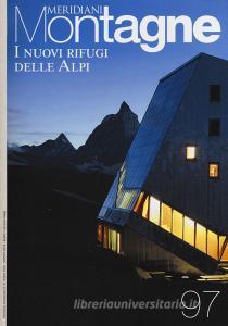 I nuovi rifugi delle Alpi. Con cartina.pdf