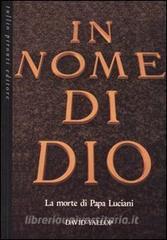 In nome di Dio. La morte di papa Luciani.pdf