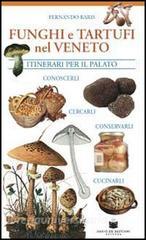 Funghi e tartufi nel Veneto. Itinerari per il palato.pdf