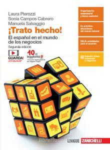¡Trato hecho! El español en el mundo de los negocios. Per le Scuole superiori. Con e-book. Con espansione online.pdf