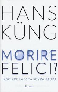 Morire felici? Lasciare la vita senza paura.pdf