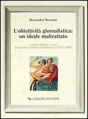 L obiettività giornalistica: un ideale maltrattato. Il caso italiano in una prospettiva storico-comparativa (1815-1990).pdf
