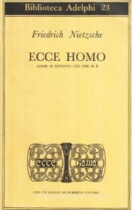 Ecce homo. Come si diventa ciò che si è.pdf