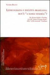 Lessicografia e identità brasiliana. Dovè «a nossa vendéia»? Da Alcàcer-Quibir a Vendéia. Voci del tempo di lunga durata della civiltà nazionale brasiliana.pdf