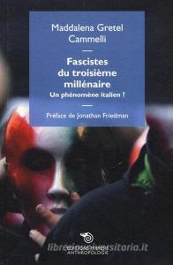 Fascistes du troisième millénaire. Un phénomène italien?.pdf