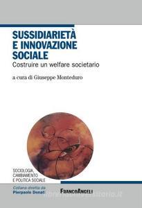 Sussidiarietà e innovazione sociale. Costruire un welfare societario.pdf
