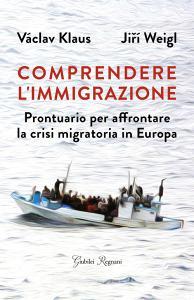 Comprendere limmigrazione. Prontuario per affrontare la crisi migratoria in Europa.pdf