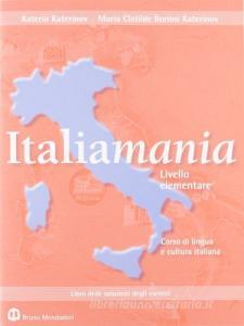 Italiamania. Corso di lingua e cultura italiana. Libro delle soluzioni.pdf