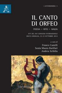 Il canto di Orfeo. Poesia, rito, magia.pdf